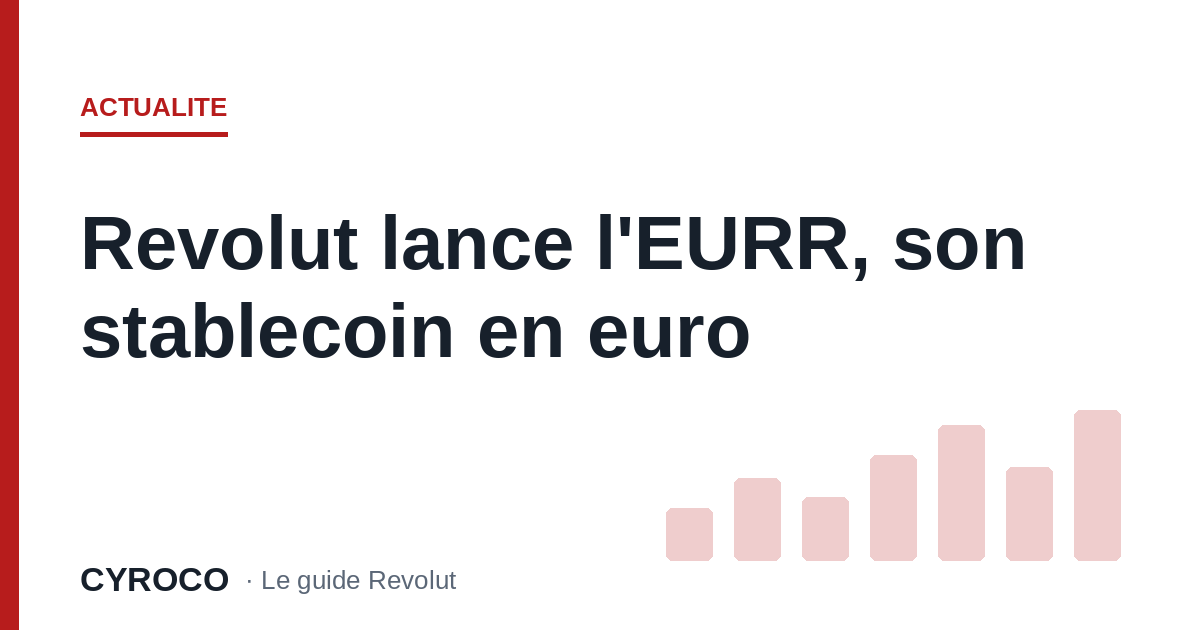 Revolut lance l'EURR, son stablecoin en euro