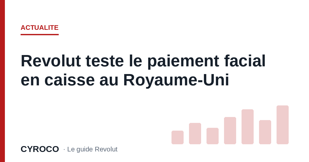 Revolut teste le paiement facial en caisse au Royaume-Uni